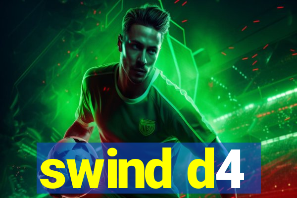 swind d4